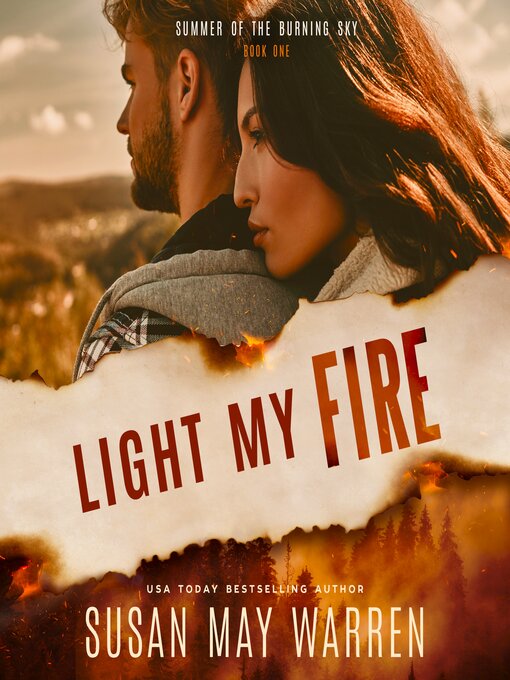 Title details for Light My Fire by Susan May Warren - Available